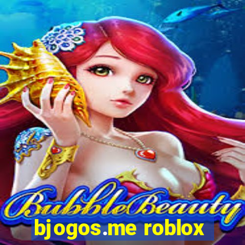 bjogos.me roblox